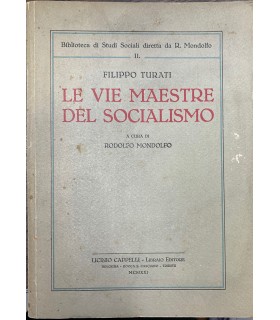 Le vie maestre del socialismo.