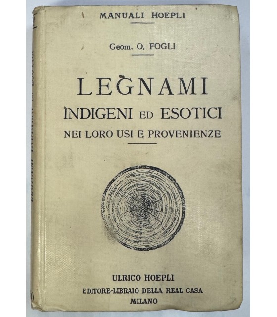 Legnami indigeni ed esotici.