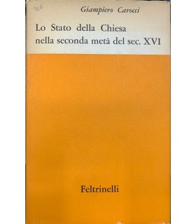 Lo Stato della Chiesa nella seconda metà del sec. XVI-