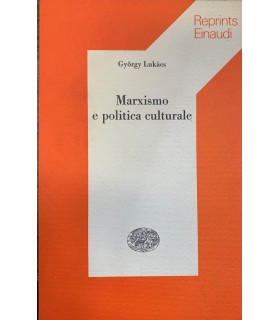 Marxismo e politica culturale.