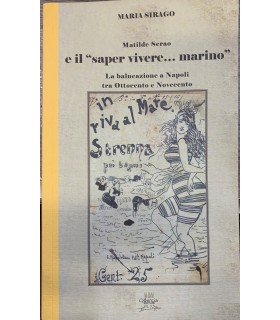 Matilde Serao e il "saper vivere… marino".