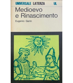Medioevo e rinascimento.