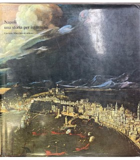Napoli, una storia per immagini.
