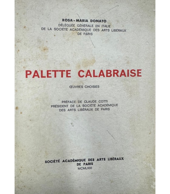 Palette calabraise. Oeuvres choises.