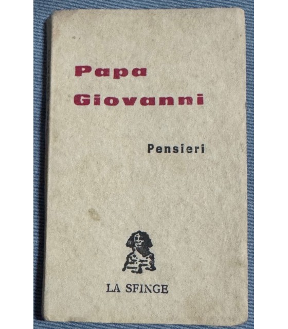 Papa Giovanni. Pensieri
