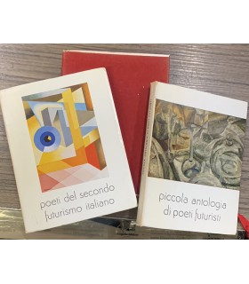 Piccola antologia di poeti futuristi - Poeti del secondo futurismo …