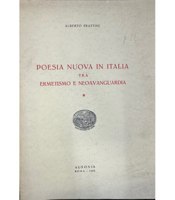 Poesia nuova in Italia tra ermetismo e neoavanguardia.
