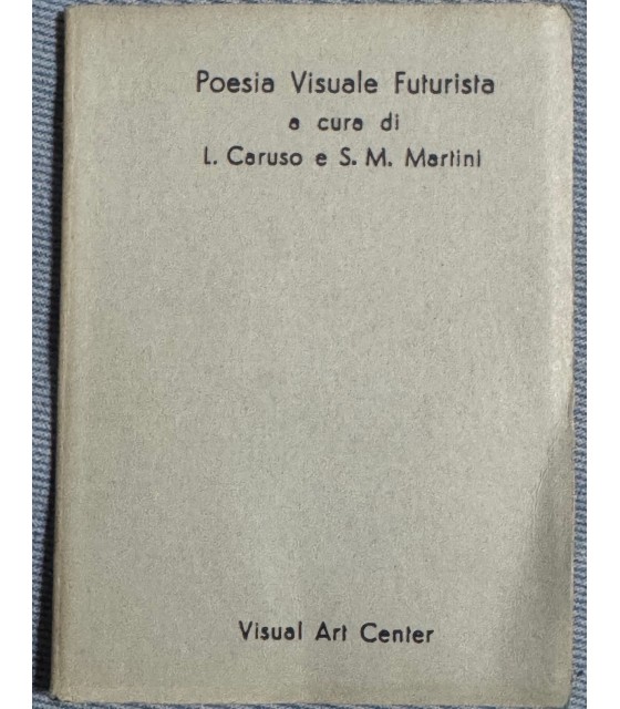 Poesia Visuale Futurista.