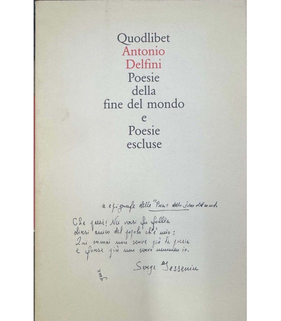 Poesie della fine del mondo e Poesie escluse.