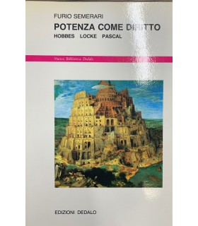 Potenza come diritto. Hobbes Locke Pascal.