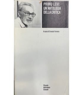 Primo Levi: un'antologia della critica.