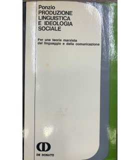 Produzione linguistica e ideologia sociale.