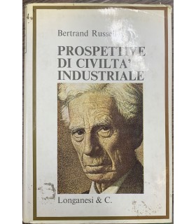 Prospettive di civiltà industriale.