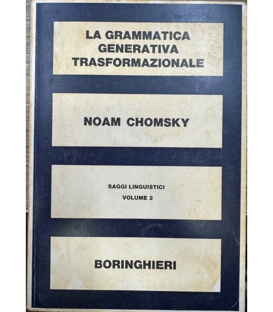 Saggi linguistici. 2. La grammatica generativa trasformazionale.