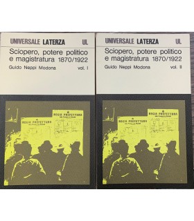 Sciopero, potere politico e magistratura. 2 voll.