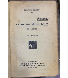 Scusi cosa ne dice lei?. Romanzo.