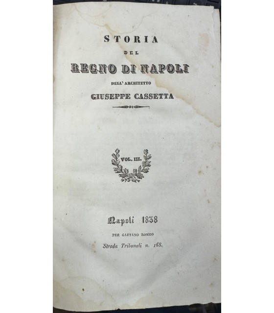 Stoeia del Regno di Napoli. Solo volume III.
