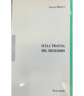 Sulla traccia del religioso.