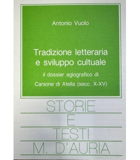 Tradizione letteraria e sviluppo cultuale.