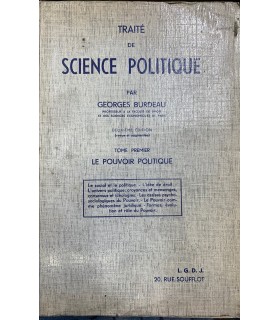 Traitè de science politique. Tome Primier. Le Pouvoir politique.