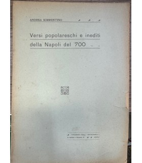 Versi popolareschi e inediti della Napoli del 700.