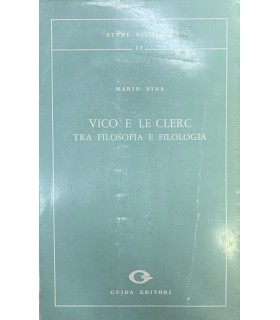 Vico e Le Clerc tra filosofia e filologia.