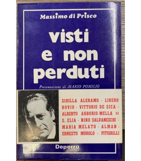 Visti e non perduti.