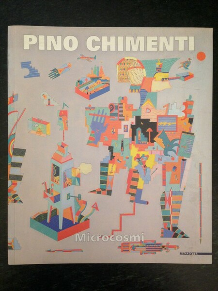 Pino Chimenti Microcosmi AUTOGRAFO