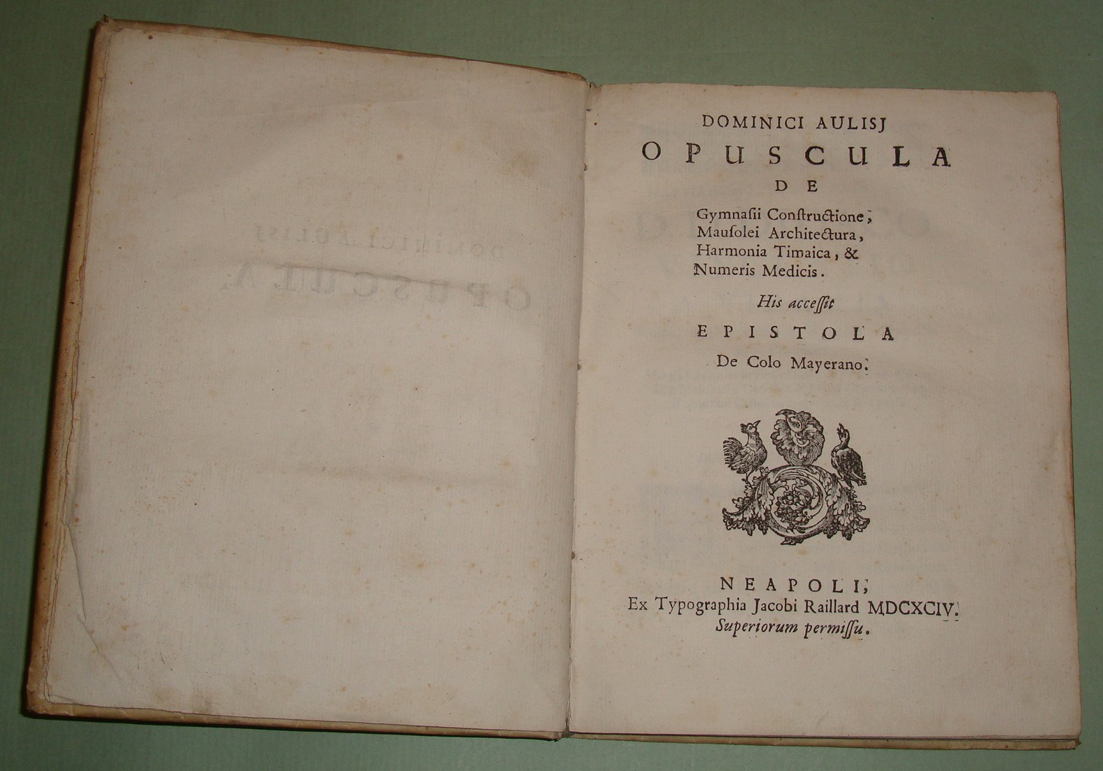 Opuscula de Gymnasii Constructione, Mausolei Architectura, Harmonia Timaica et Numeris …