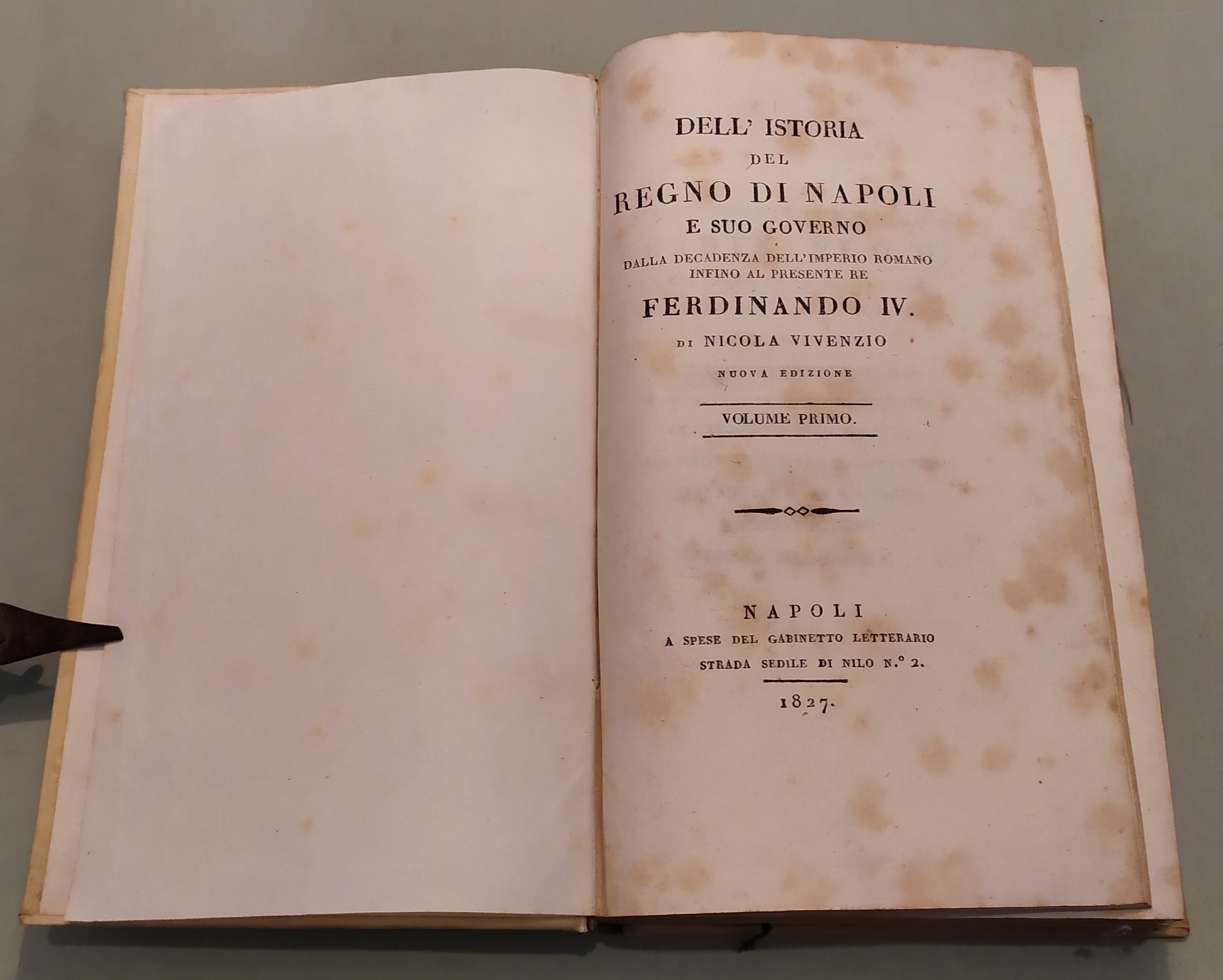 Dell'istoria del Regno di Napoli e suo governo dalla decadenza …