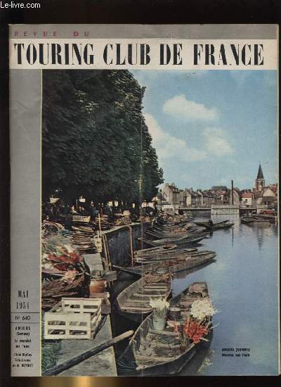 REVUE DU TOURING CLUB DE FRANCE N� 640 - F�te …