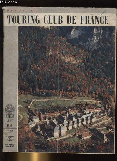 REVUE DU TOURING CLUB DE FRANCE N� 686 - Les …
