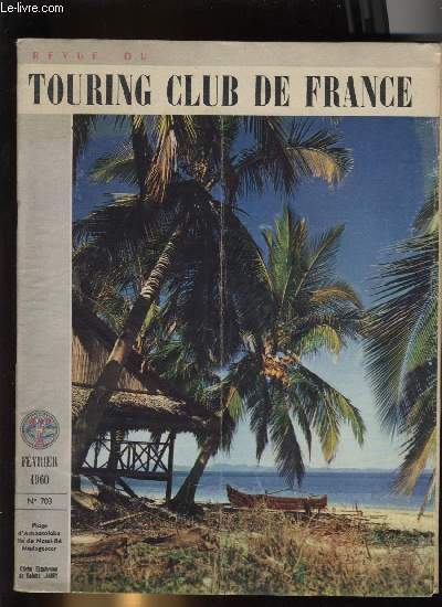 REVUE DU TOURING CLUB DE FRANCE N� 703 - Limitation …