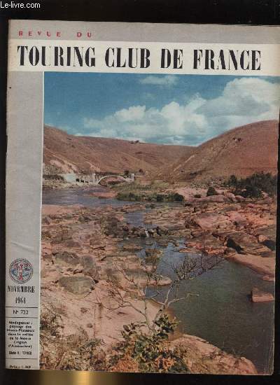 REVUE DU TOURING CLUB DE FRANCE N� 722 - Pour …