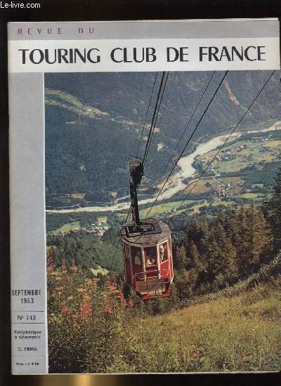 REVUE DU TOURING CLUB DE FRANCE N� 742 - Vacances …