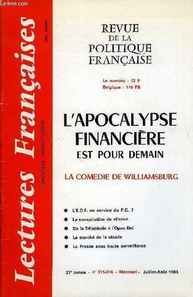 LECTURES FRANCAISES N� 315-316 - L'APOCALYPSE FINANCIERE EST POUR DEMAIN, …