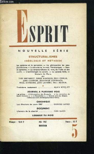 Esprit n° 360 - Structuralismes, idéologie et méthode, Le système …