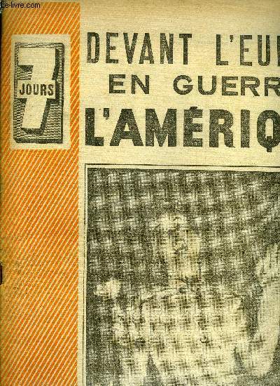 7 jours n° 15 - M. Roosevelt, l'opinion, les industriels, …