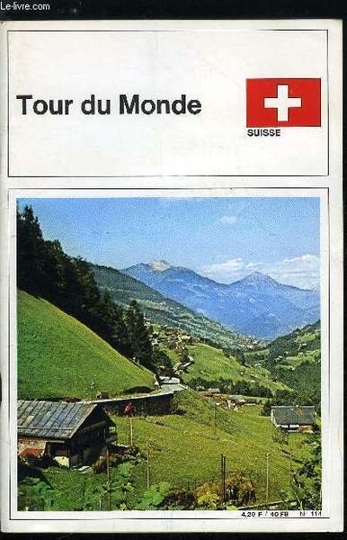 Tour du monde n° 114 - Suisse