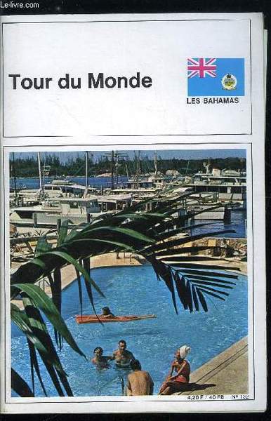 Tour du monde n° 132 - Les Bahamas