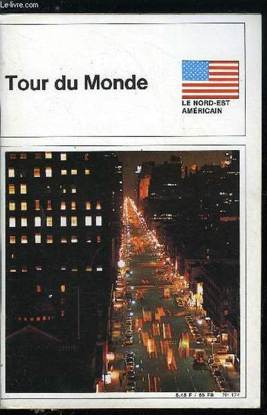 Tour du monde n° 174 - Le Nord-Est Américain