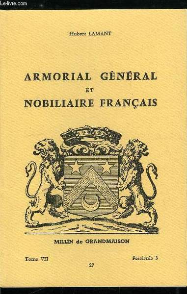 Armorial général et nobiliaire français tome VII n° 27 - …