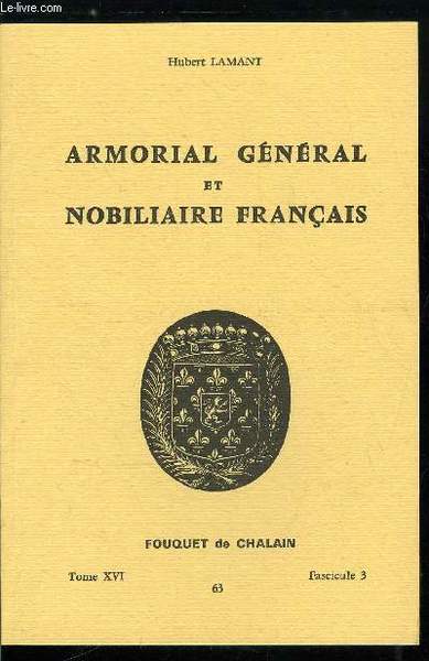 Armorial général et nobiliaire français tome XVI n° 63 - …