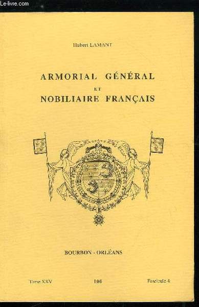 Armorial général et nobiliaire français tome XXV n° 100 - …