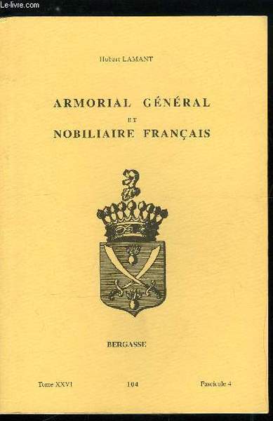 Armorial général et nobiliaire français tome XXVI n° 104 - …