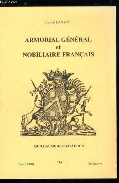 Armorial général et nobiliaire français tome XXXIX n° 156 - …
