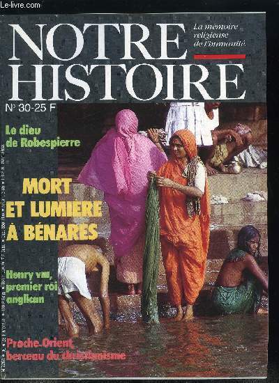 Notre histoire : la m�moire religieuse de l'humanit� n� 30 …