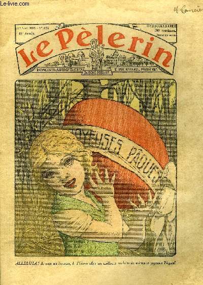 Le P�lerin n� 2975 - Alleluia ! A tous ses …