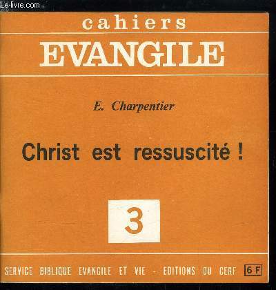 Cahiers Evangile n� 3 - Christ est ressuscit� par Etienne …