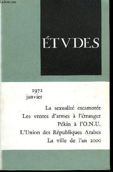 Etudes tome 336 n� 1 - La France et les …